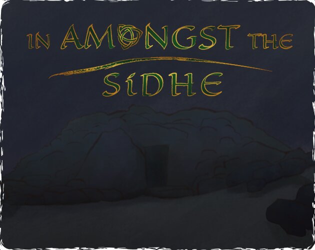 In Amongst The Sídhe
